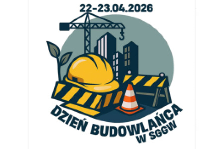 Dzień Budowlańca w SGGW - już w tym tygodniu